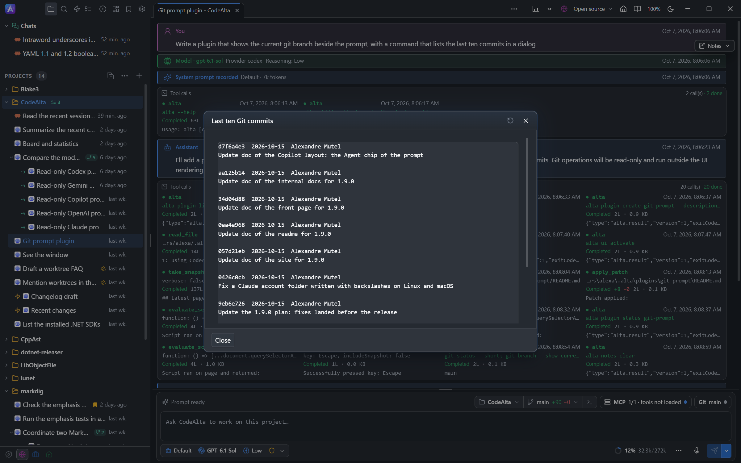 A session of CodeAlta Desktop that wrote a plugin: its request, the tool calls of the agent, the dialog of the new command with the last ten commits, and the git branch beside the prompt